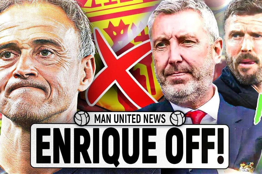 恩里克将续约大巴黎无意接手曼联！卡里克转正机会激增，拉爵或给短期合同